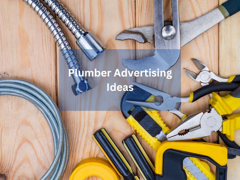 Plumber Advertising Ideas